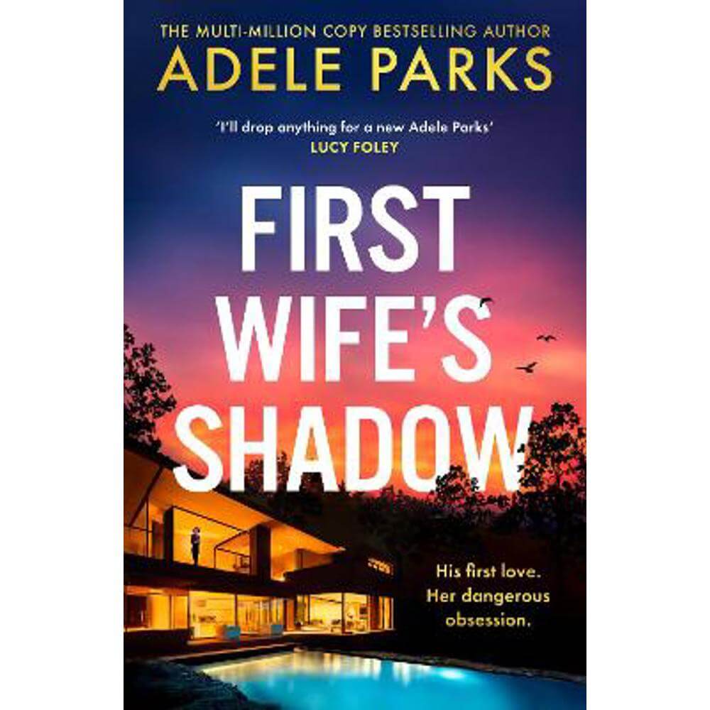 First Wife's Shadow (Hardback) - Adele Parks